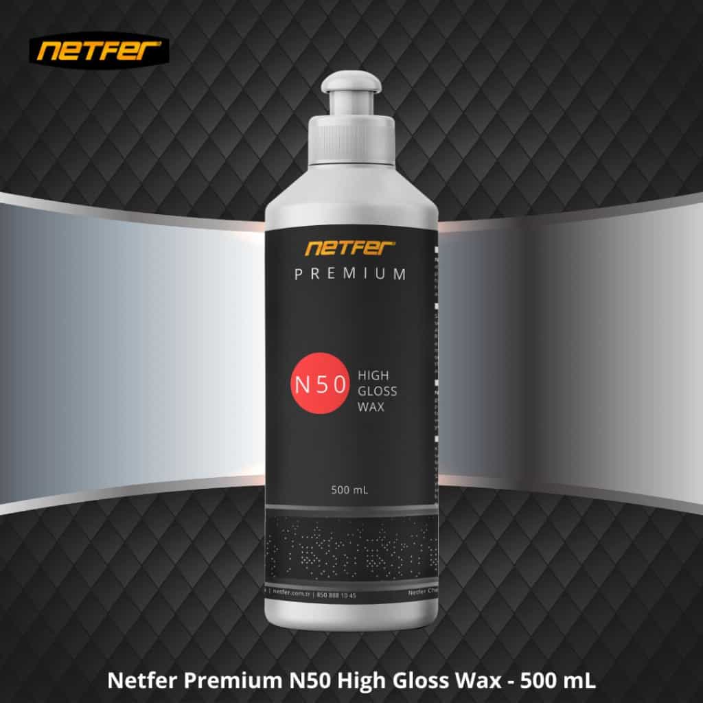 Netfer Premium N50 High Gloss Wax - 500 mL 4 Netfer Premium N50 Boya Koruyucu Oto Cilası